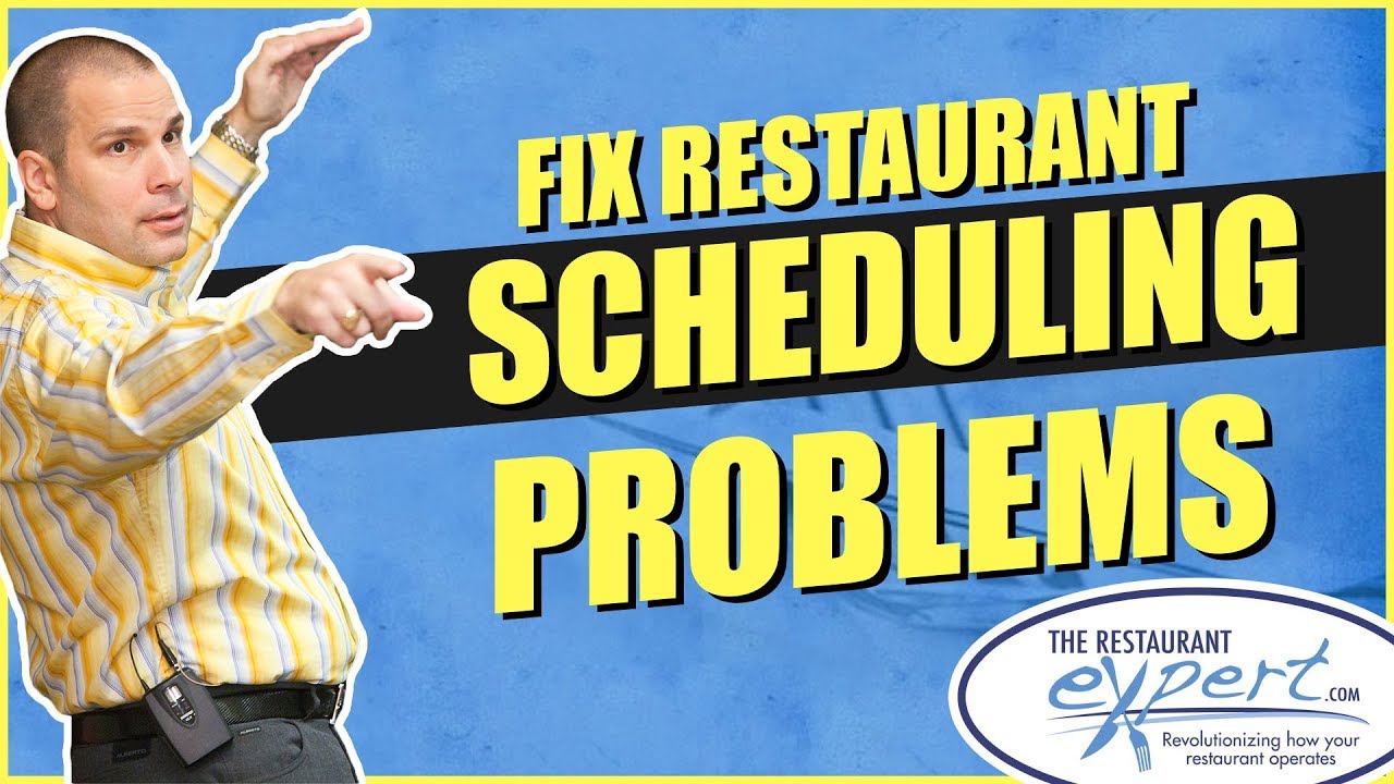 Restaurant Management Tip - How to Fix Your Restaurant Scheduling Problems #restaurantsystems