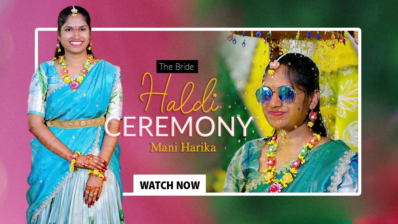 Beautiful Haldi Highlights of Maniharika 💛 | Telugu Bride Special