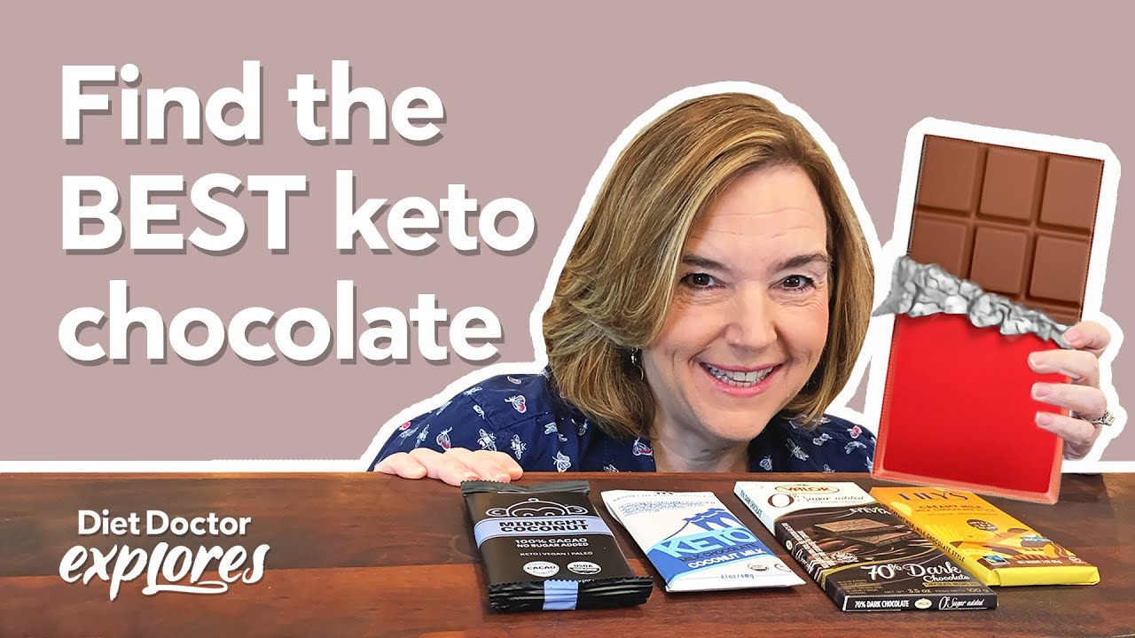 Keto-approved chocolate bars for chocolate lovers &ndash; Diet Doctor Explores