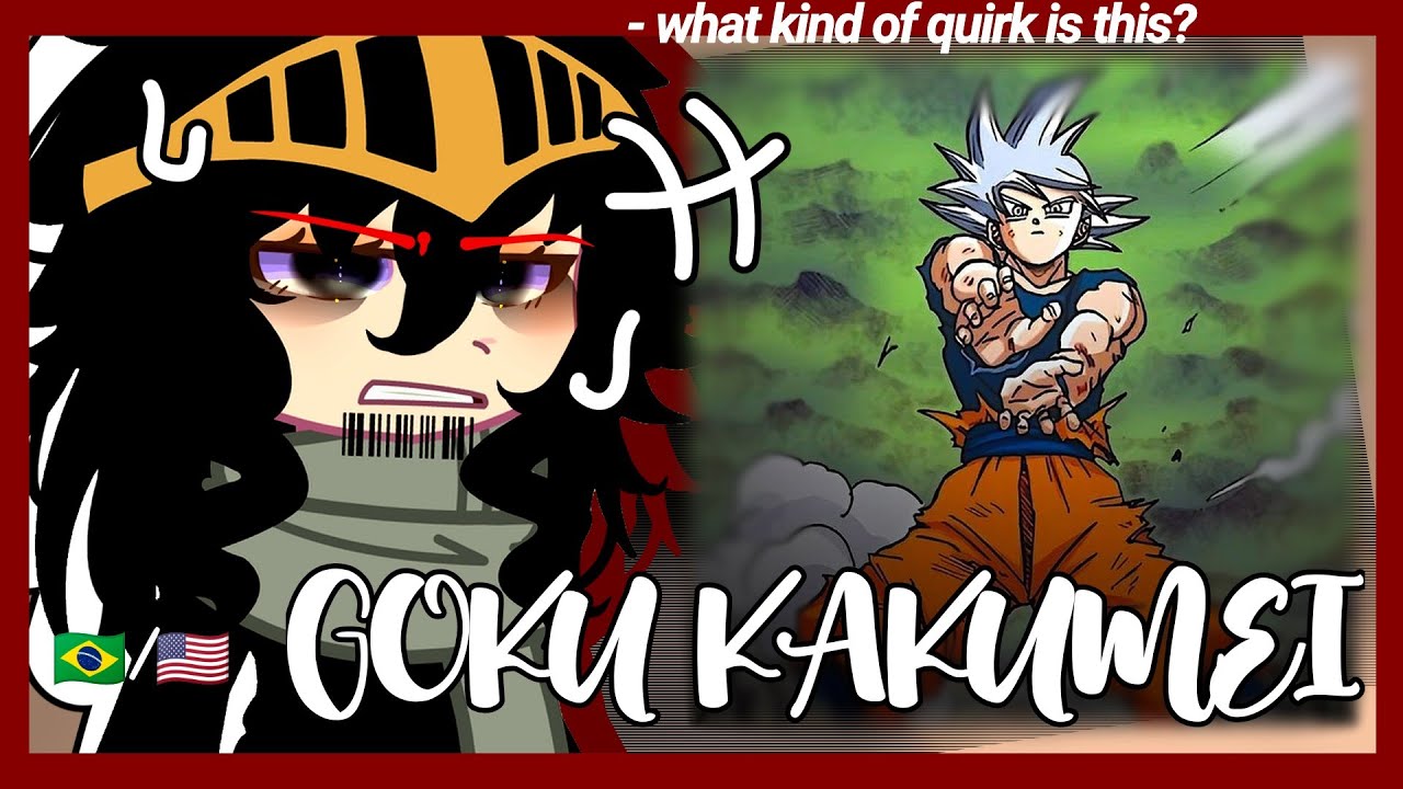 •|Pro Heroes react to Goku Kakumei|• GACHA CLUB 🇧🇷/🇺🇸