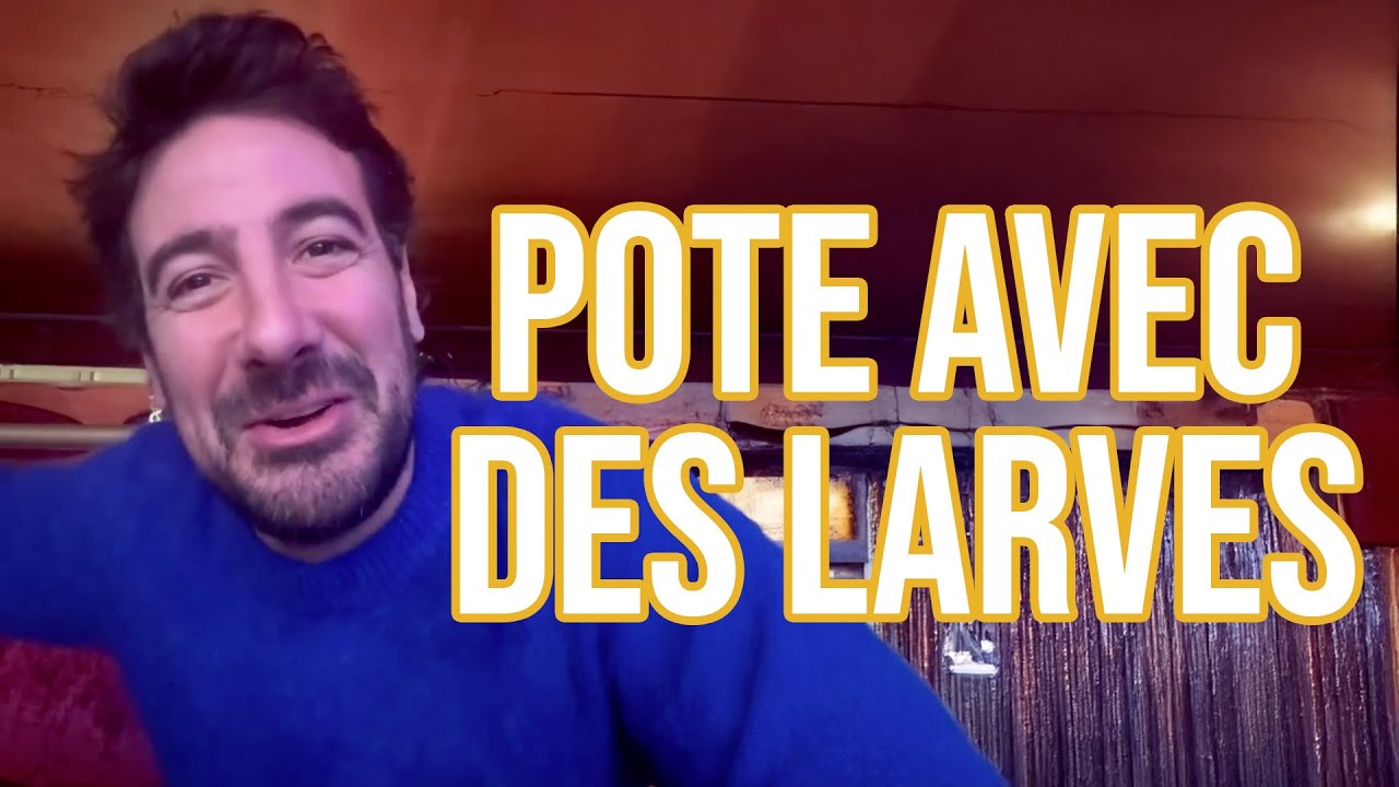 POTE AVEC DES LARVES - MAXIME GASTEUIL