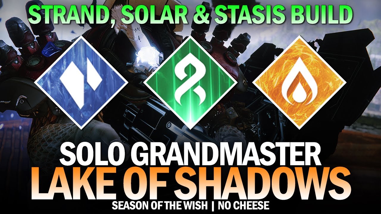 Solo GM Lake of Shadows - Strand, Solar & Stasis Cross-Build (No Cheese) [Destiny 2]