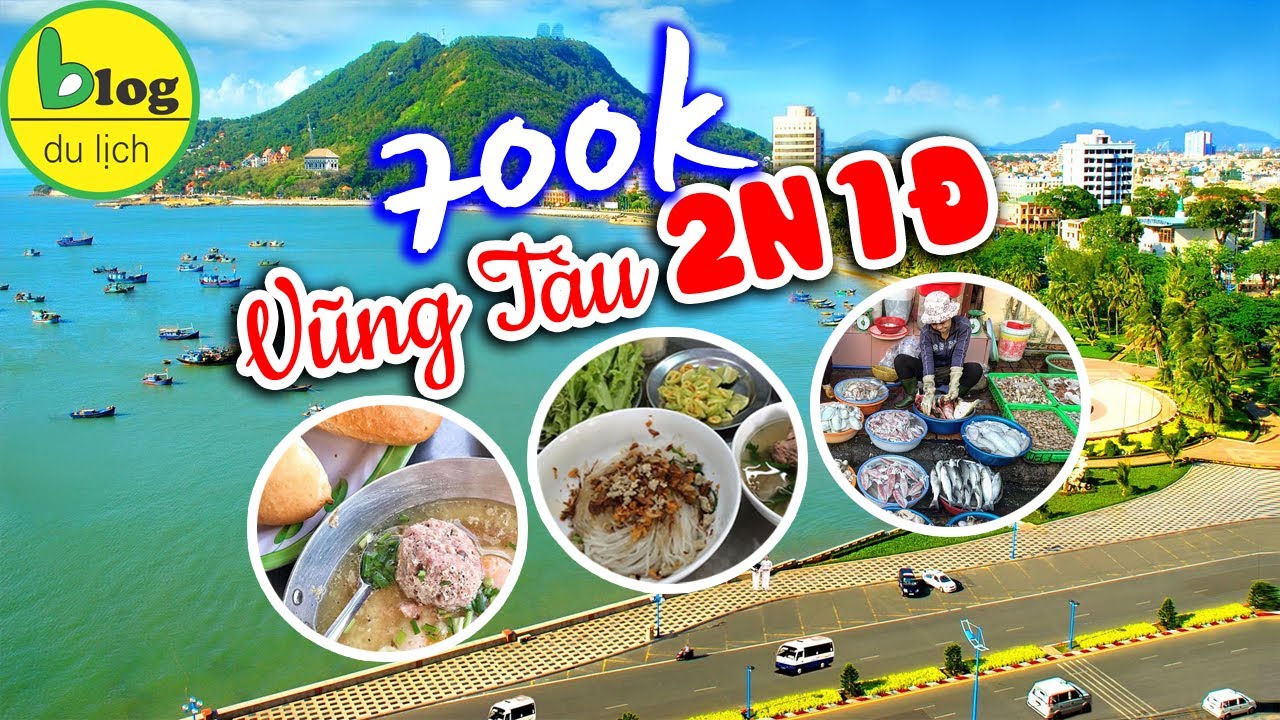 Kinh nghiệm du lịch Vũng Tàu 2 ngày 1 đêm chỉ 700.000đ ăn hải sản, tham quan nhiều điểm