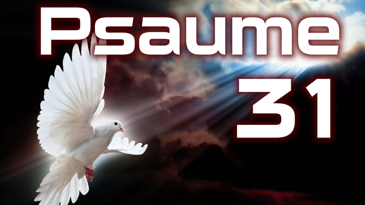 Psaume 31 - Éternel ! en toi je me réfugie HD.