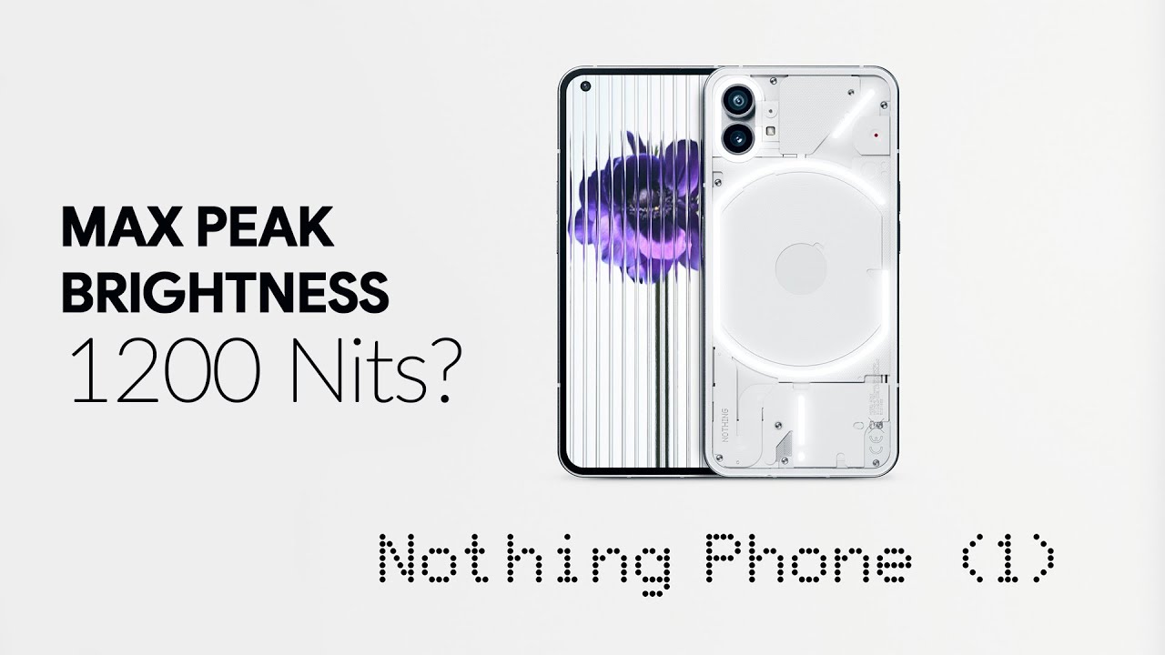 Nothing Phone (1)'s Screen Brightness 1200 Nits? | True or Marketing Gimmick?
