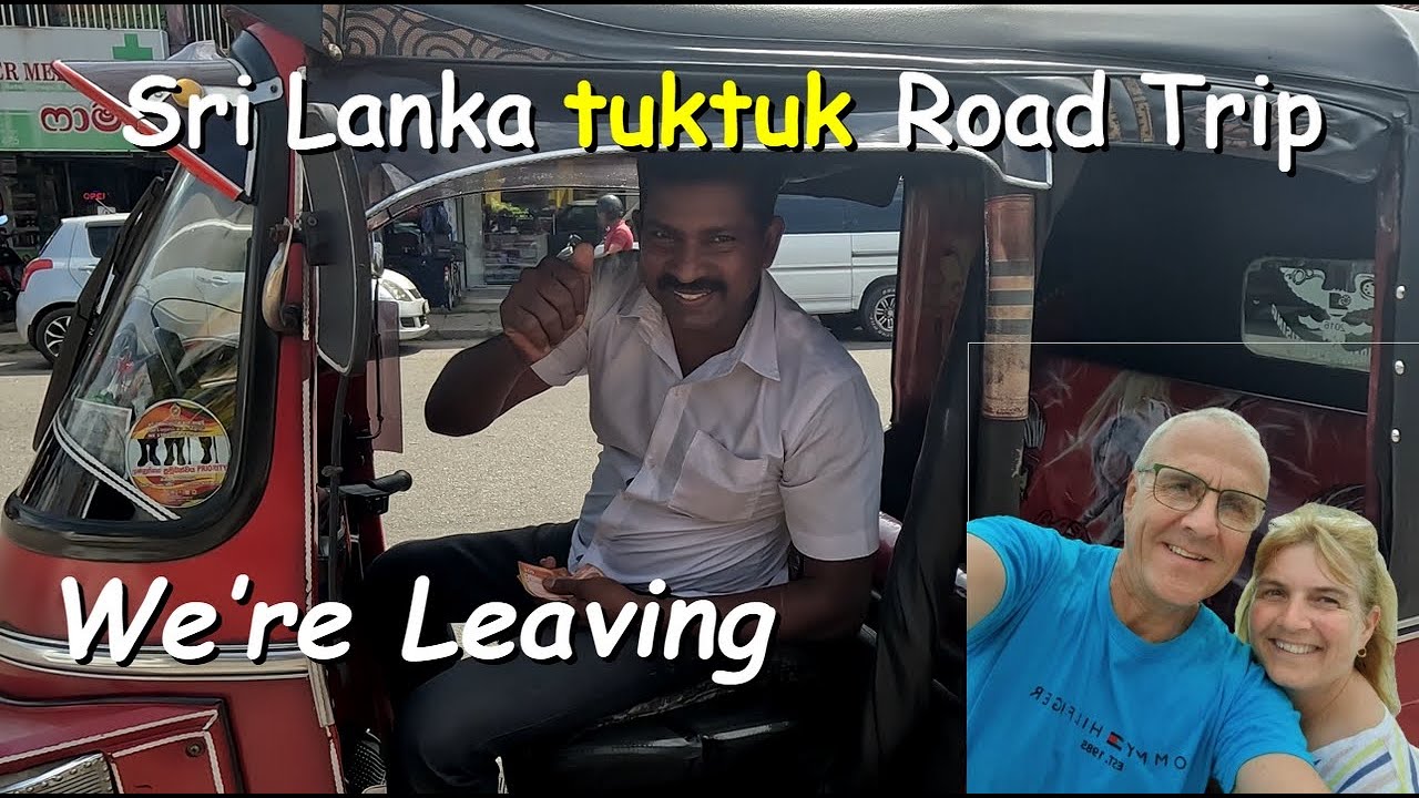 🇱🇰 Ultimate Sri Lankan Tuk-Tuk Adventure | GOING HOME - Goodbye Tuktuk