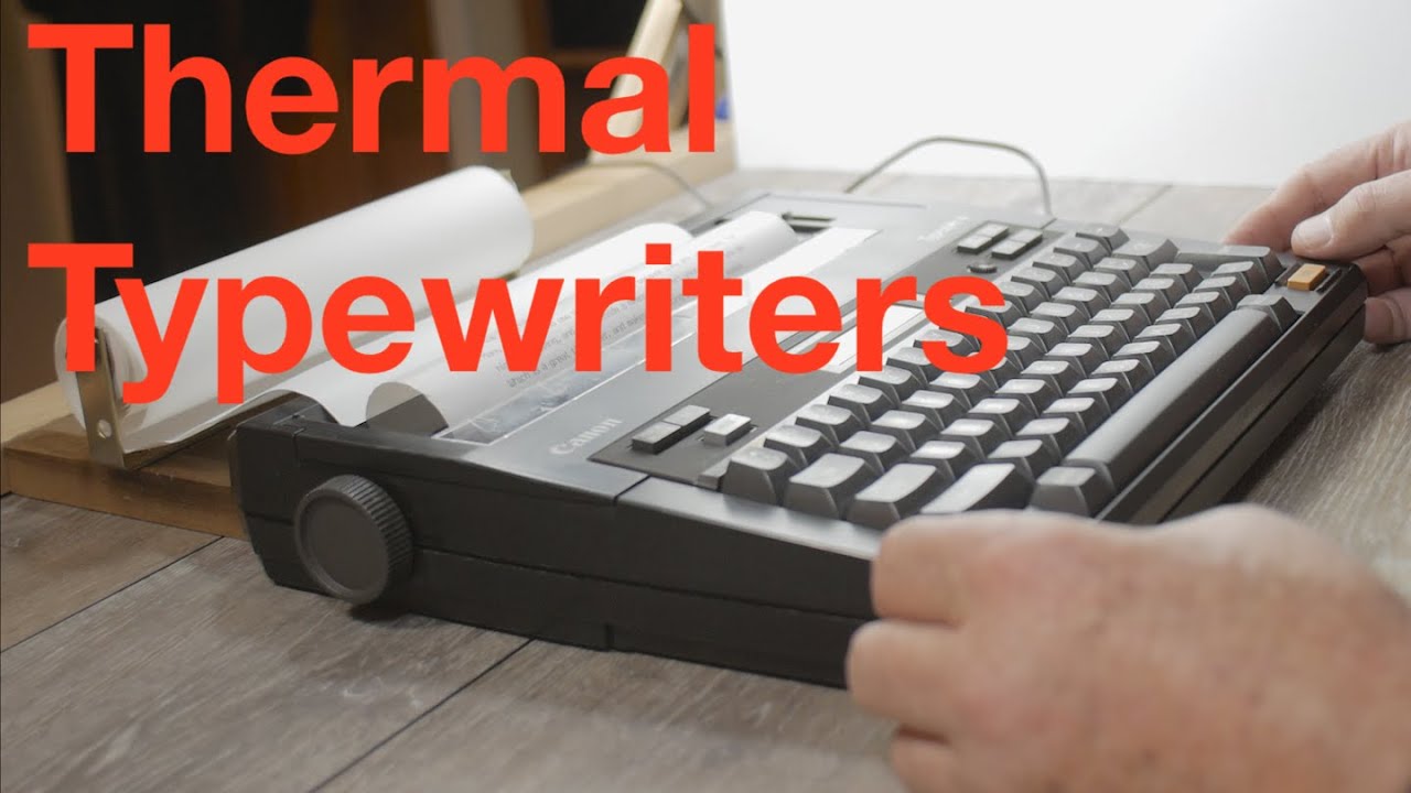 Thermal Typewriters