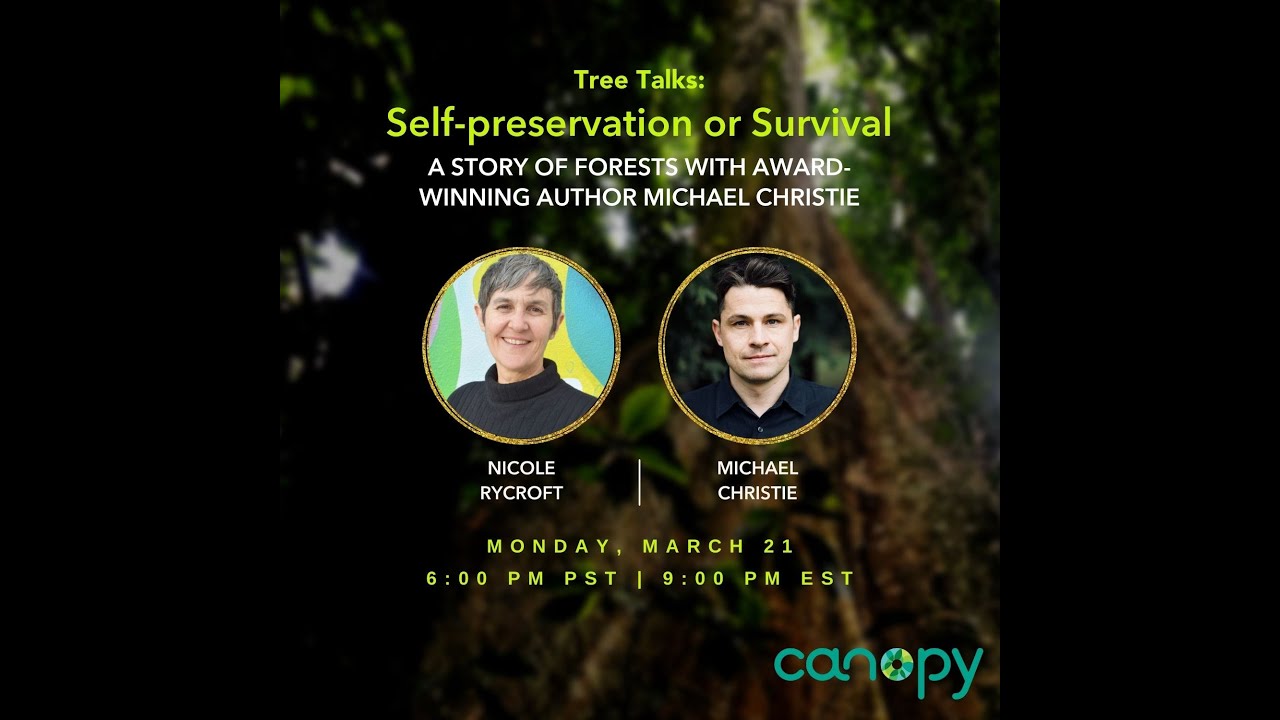 TreeTalks: Self-preservation or Survival with Michael Christie