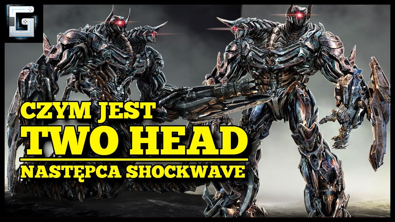 Czym jest Two Head? Dwugłowy Transformers stworzony przez Ludzi