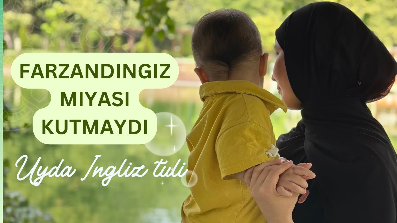 FARZANDINGIZ MIYASI KUTMAYDI | Inglizchani UYDA BUGUN boshlang