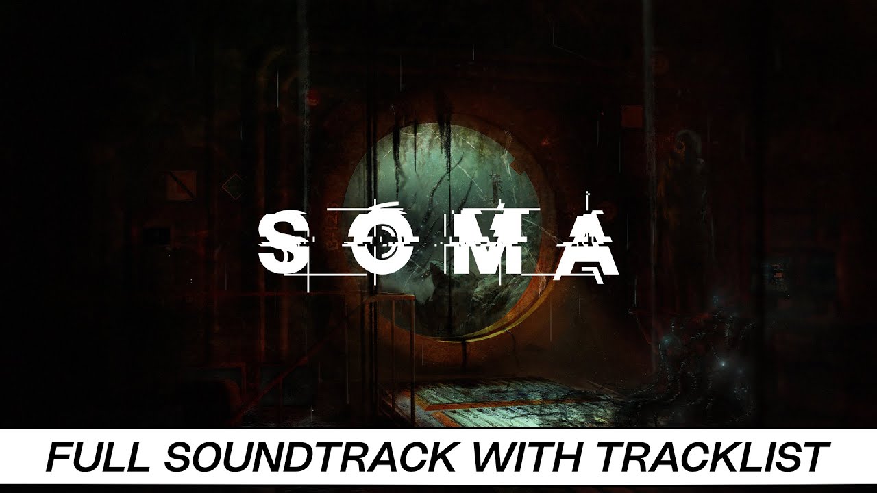 Soma | Full OST with Timestamps | High Quality Soundtrack