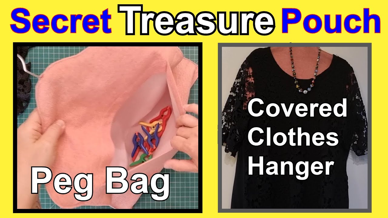 How to make a pattern for a Secret Pouch inside Covered Clothes Hanger and a Hanging Peg Bag Combo