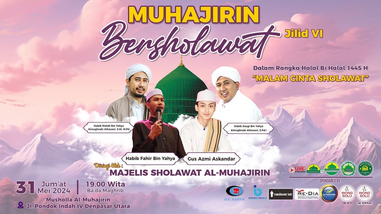 🔴 [LIVE] MUHAJIRIN BERSHOLAWAT JILID VI BERSAMA GUS AZMI & HABIB FAHIR BIN YAHYA