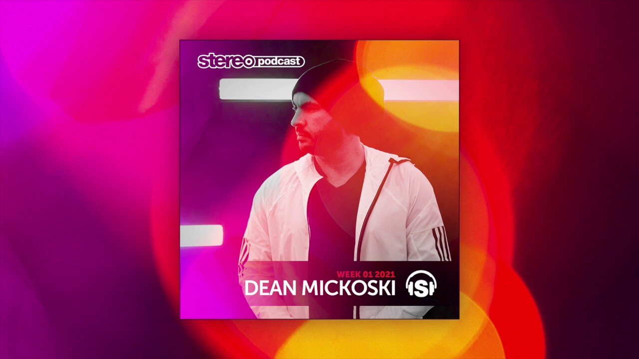 DEAN MICKOSKI | Stereo Productions Podcast 383