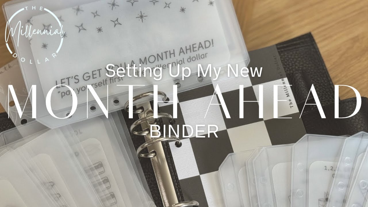 Setting Up My New Month Ahead Binder! | Saving  Six Months Worth of Expenses!