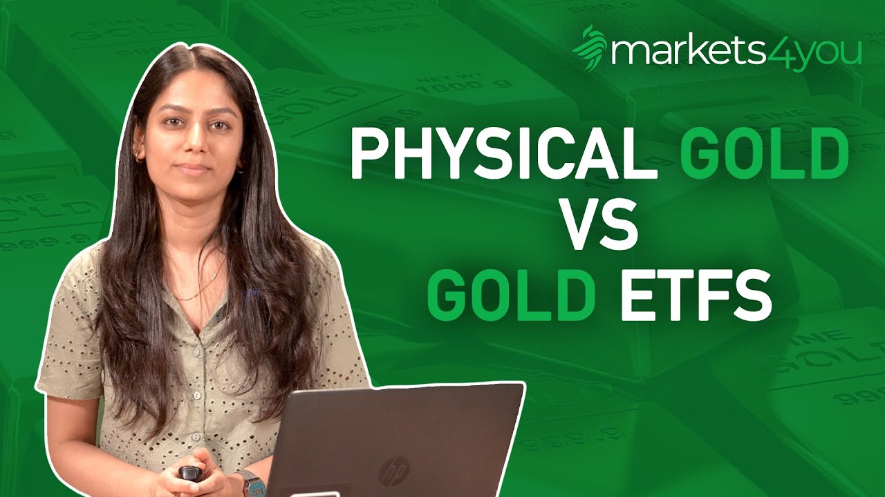 Physical Gold vs Gold ETFs | What&rsquo;s the Smarter Choice for You?