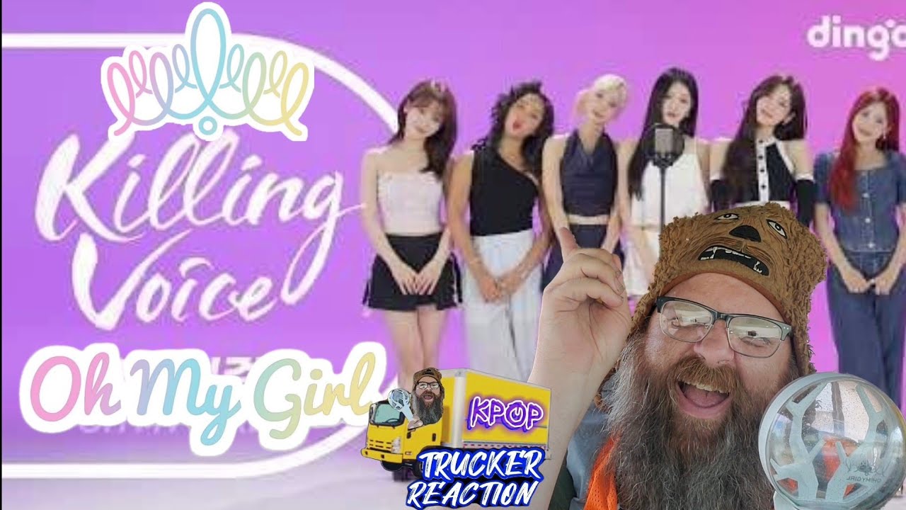 Always Slays - OH MY GIRL 오마이걸 'Killing Voice' - 🚚 Trucker Reaction