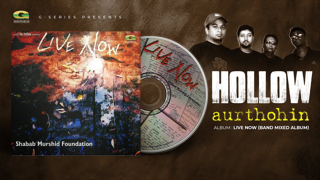 Hollow (Attohonon-2) | Aurthohin | Live Now | Band Mixed Album | Original Track