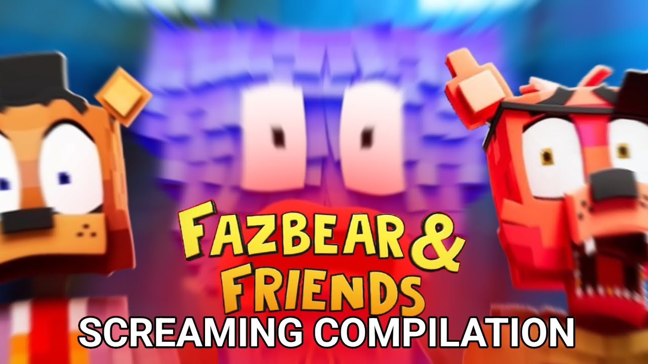 Fazbear & Friends: SCREAMING COMPILATION (Part 1)