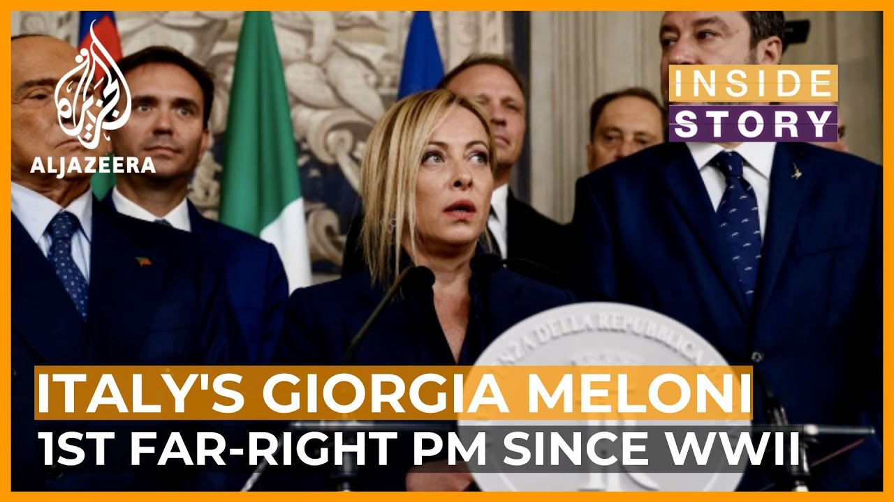 Giorgia Meloni is Italy's first far-right PM since WW II  | Inside Story