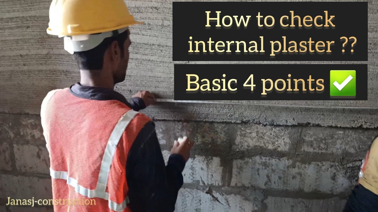 How to check internal plaster works *Basics you should know*