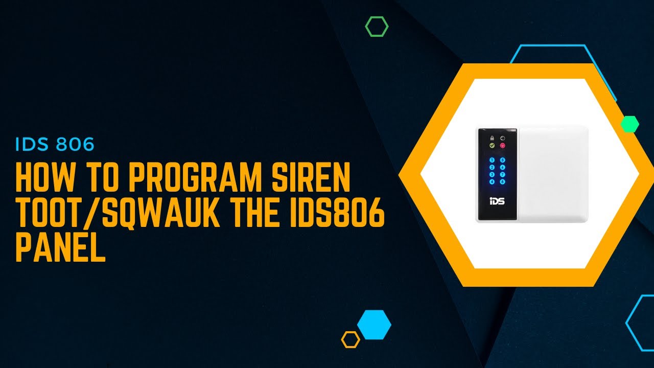 IDS806 - How to program Siren Toot/Bell Sqwauk on the IDS806 panel