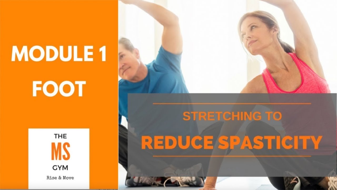 Reducing MS Spasticity: Toes & Foot