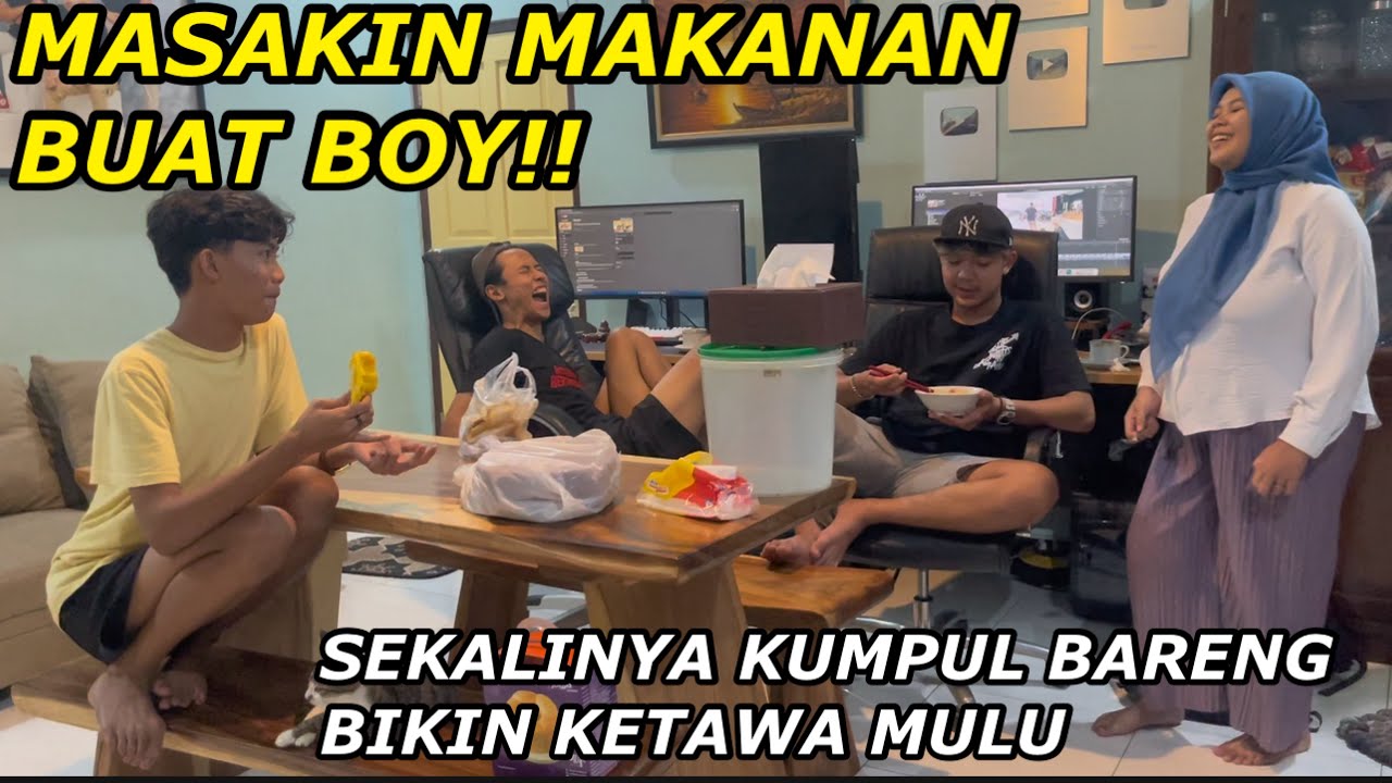 MASAKIN MAKANAN BUAT BOY YANG LAGI NGEDITT!! JUDUL SESUAI REQUES AN BOY