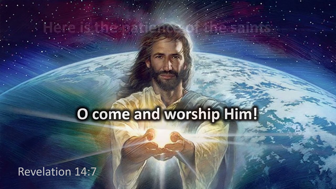 Revelation 14:6,7,12 Scripture Song
