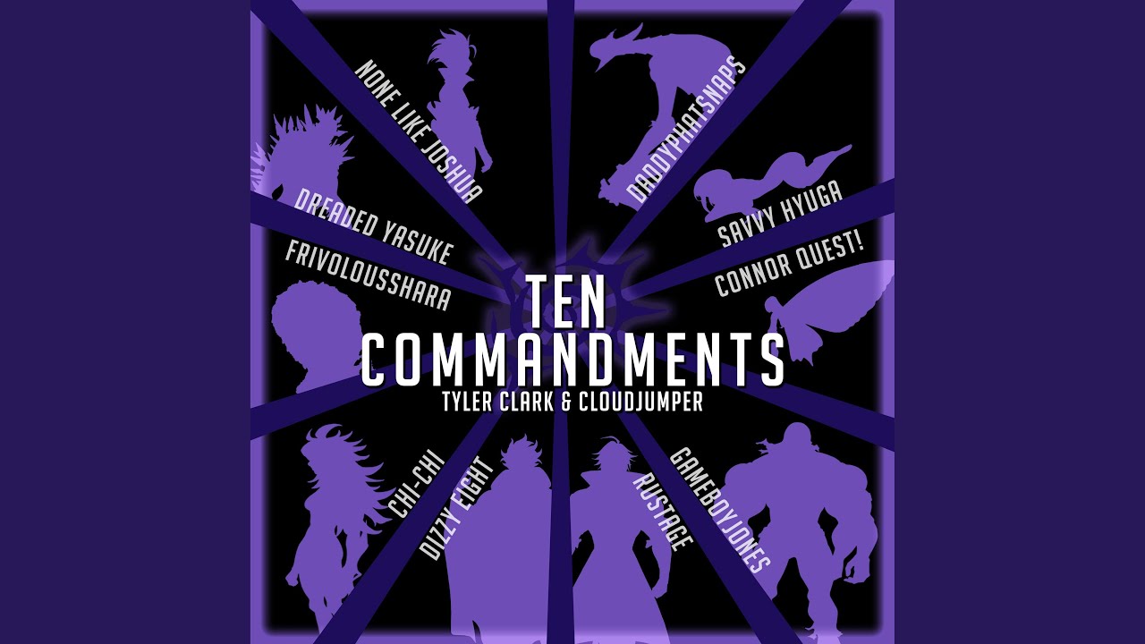 Ten Commandments (Seven Deadly Sins) (feat. Daddyphatsnaps, Savvy Hyuga, Connor Quest!,...