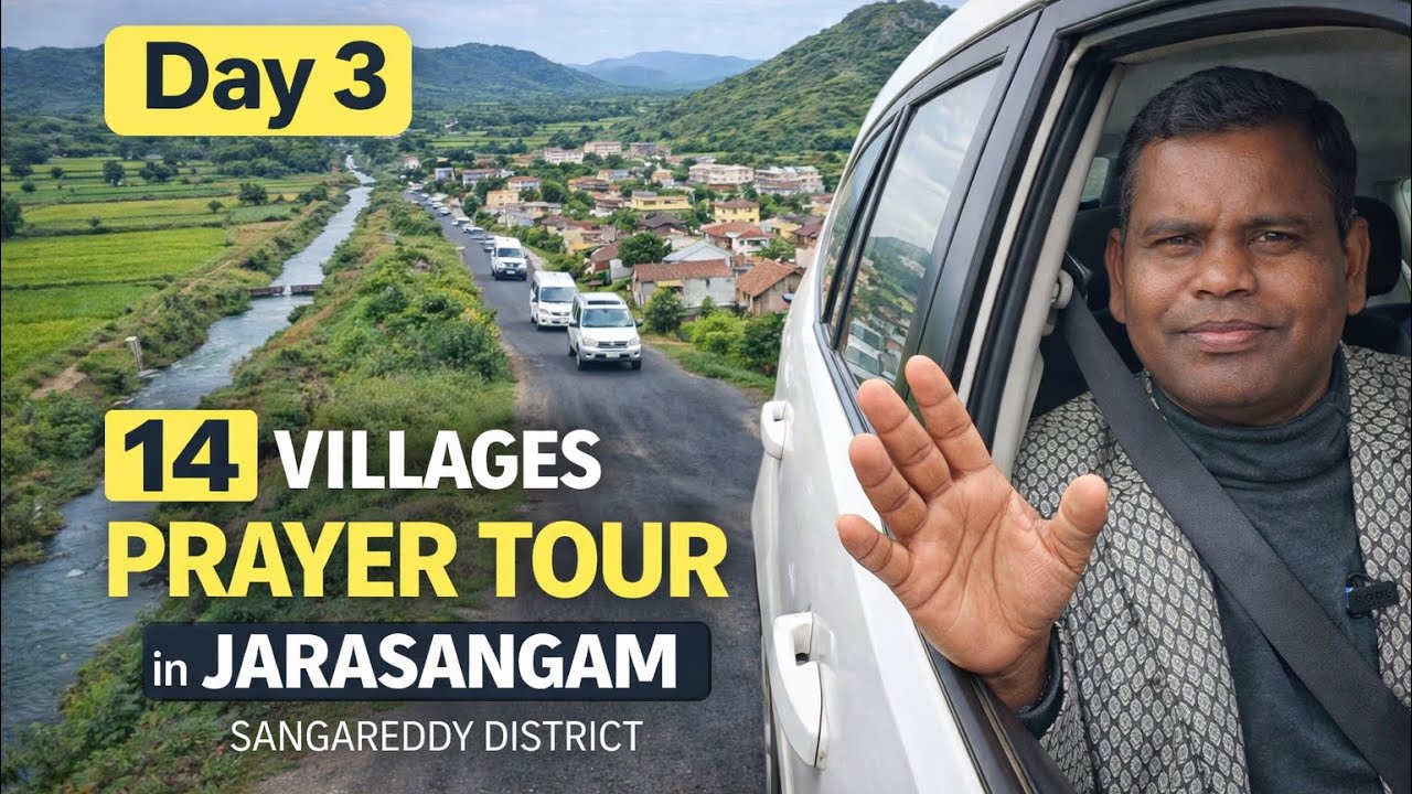 Day 3 l Prayer Tour in Sangareddy District 