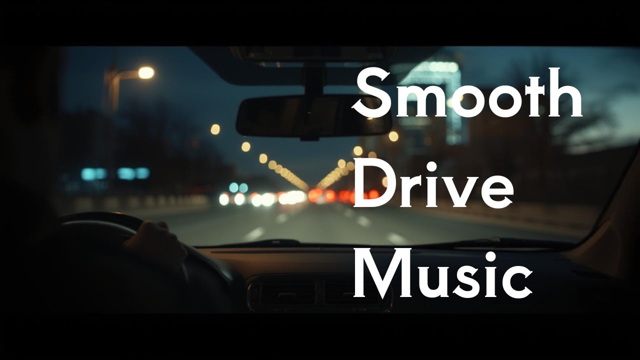 Smooth Drive Music – Night City Vibes 🚗🌙