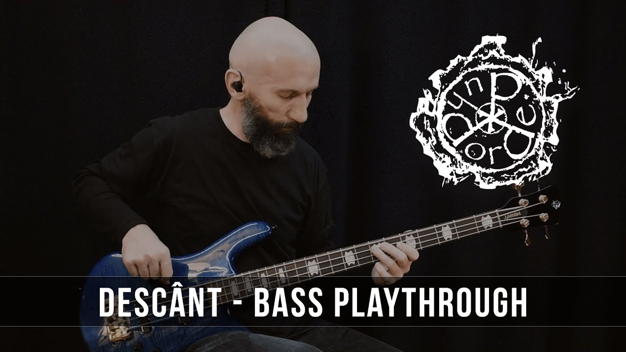 Descânt   Bass Playthrough