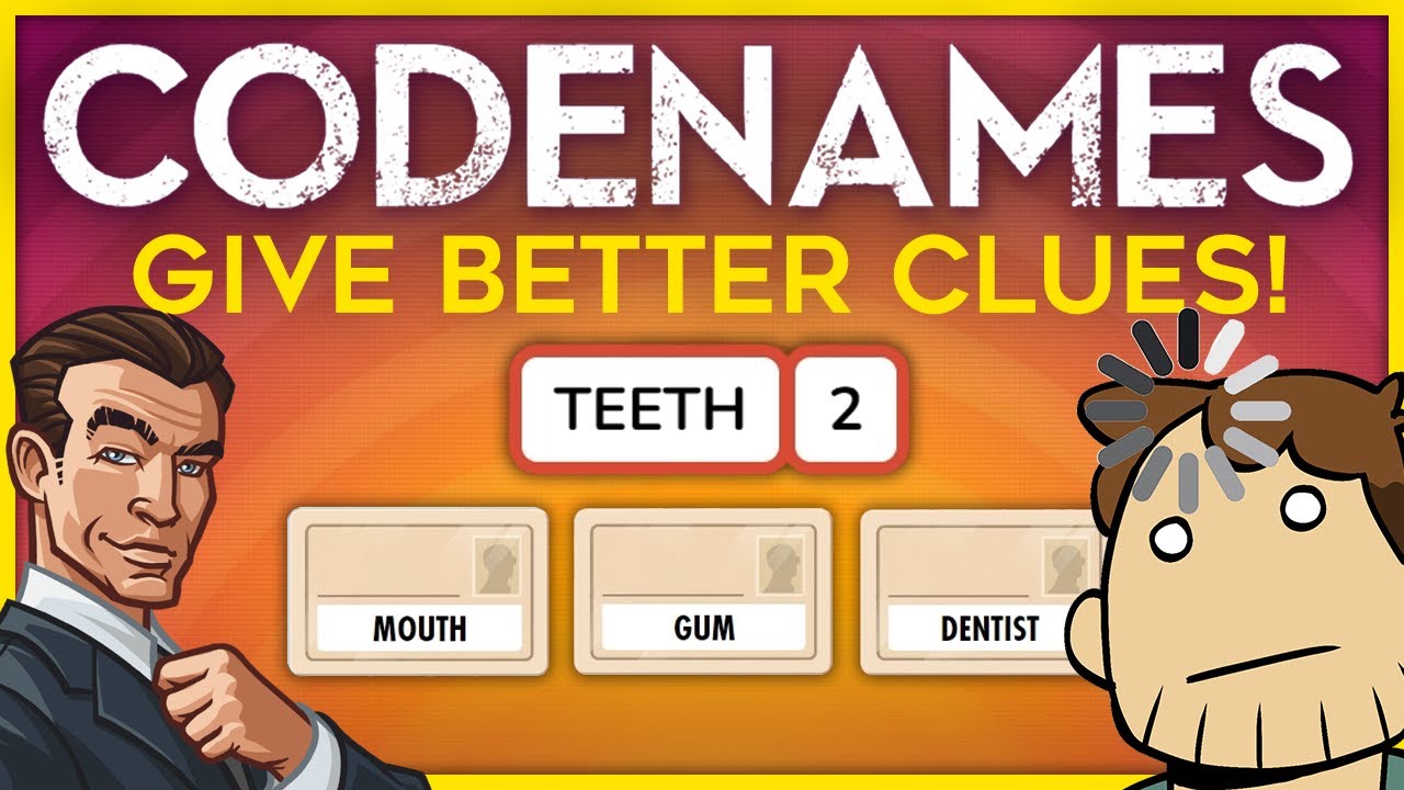 GIVE BETTER CLUES!! - Codenames