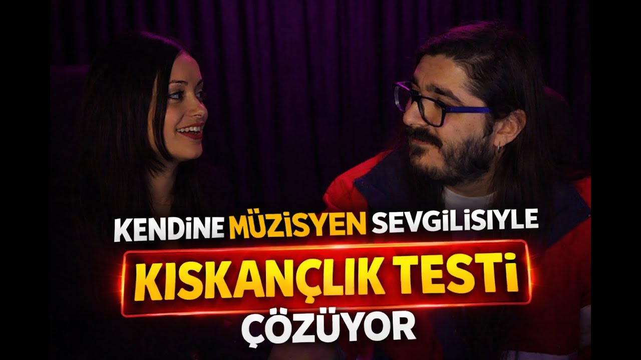 Kendine Müzisyen Sevgilisiyle Kıskançlık Testi Çözüyor