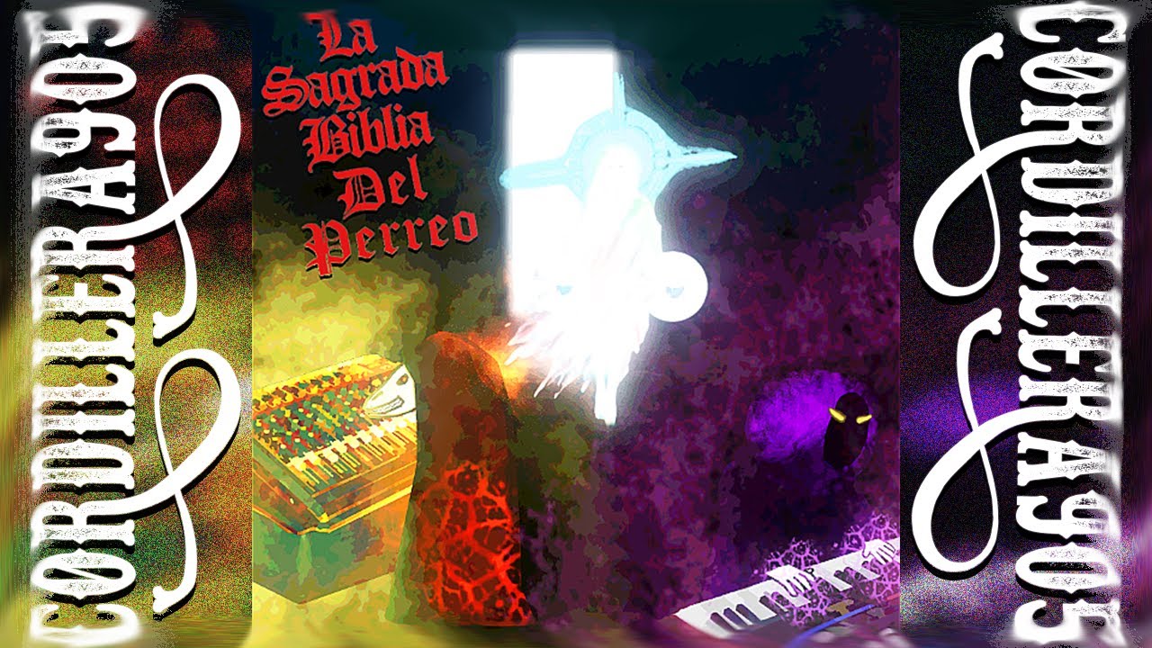 CORDILLERA905 -  LA SAGRADA BIBLIA DEL PERREO (FULL EP)
