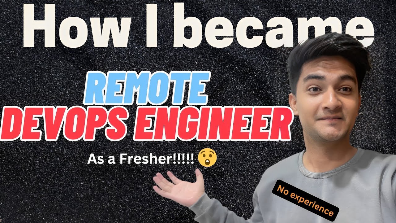 Fresher to Remote DevOps Engineer: My Career Journey and Lessons Learned