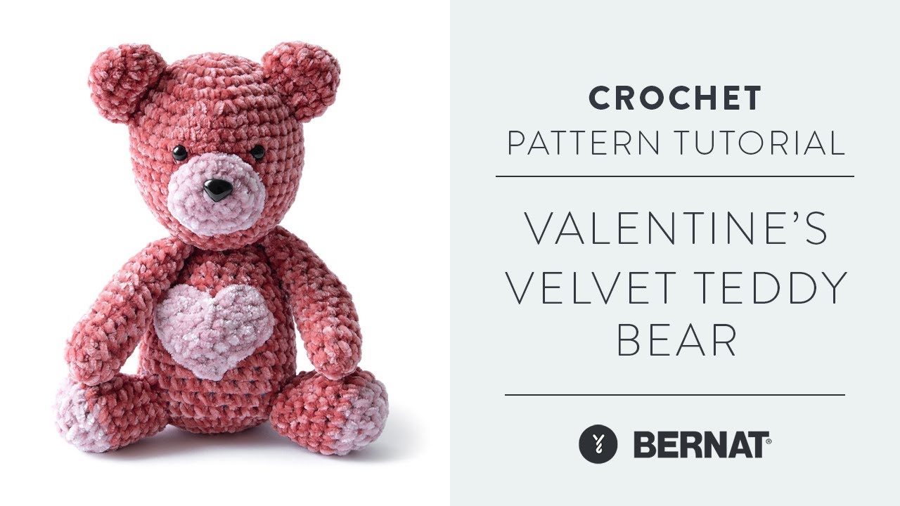 How to Crochet a Velvet Valentine’s Teddy Bear | Free Pattern