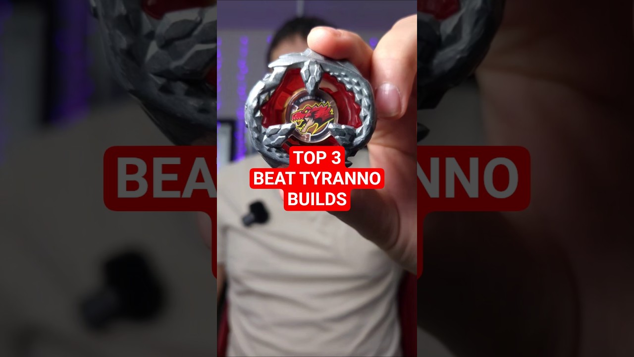 MY TOP 3 BUILDS FOR BEAT TYRANNO! #beybladex #beyblade #beyblades #beybladebattle #hasbro #letitrip