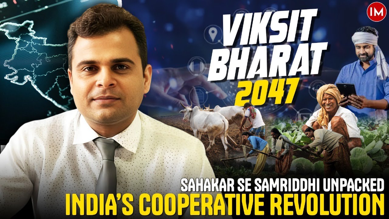 Sahakar Se Samriddhi: The Cooperative Movement Transforming India