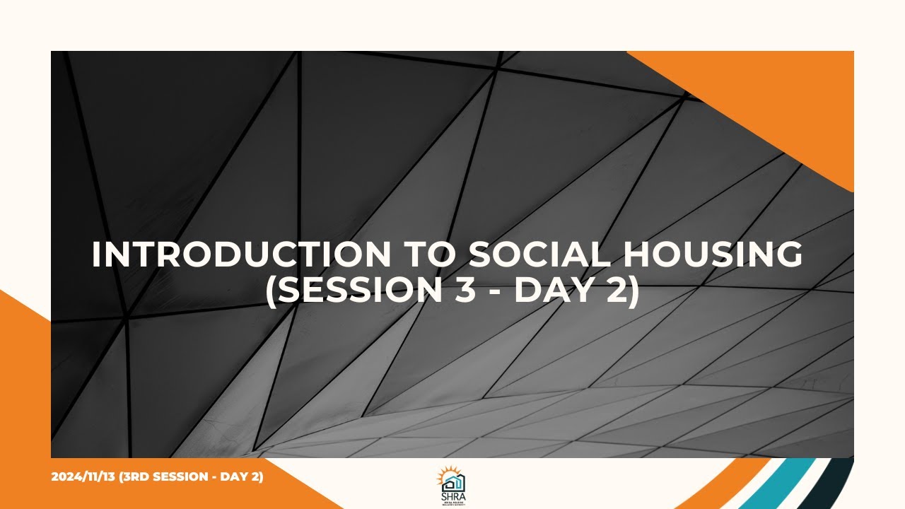 Introduction to Social Housing | Day 2 (Session 3)