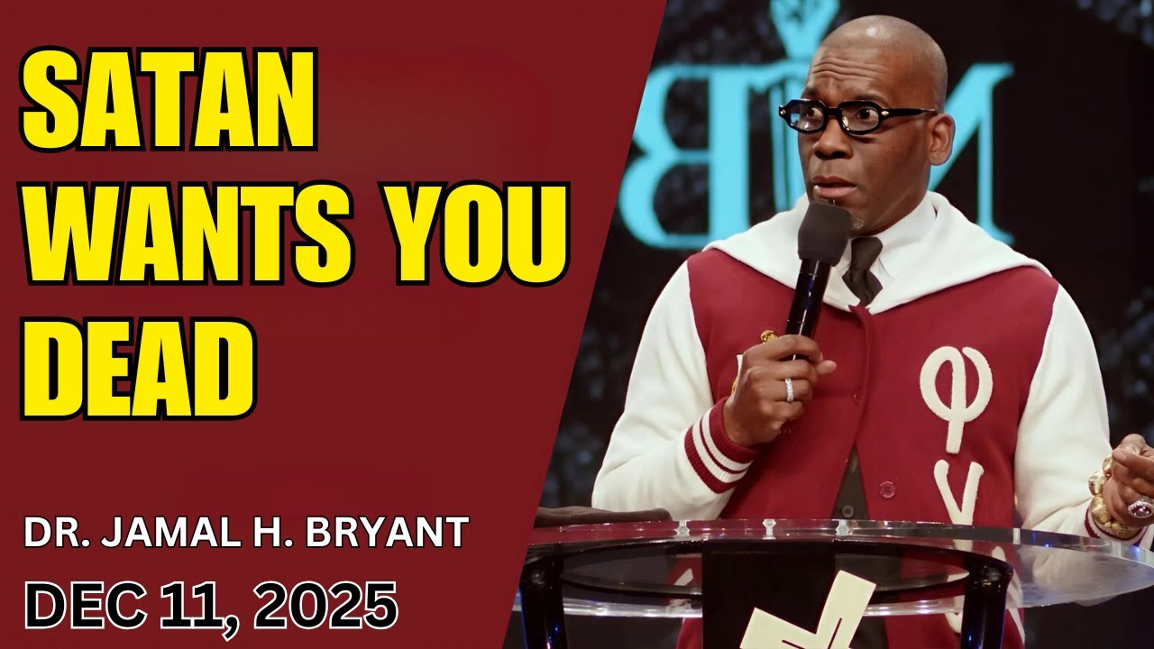 Why the Enemy Wants You Dead: Understanding the Power Behind the Threat - Dr. Jamal H. Bryant