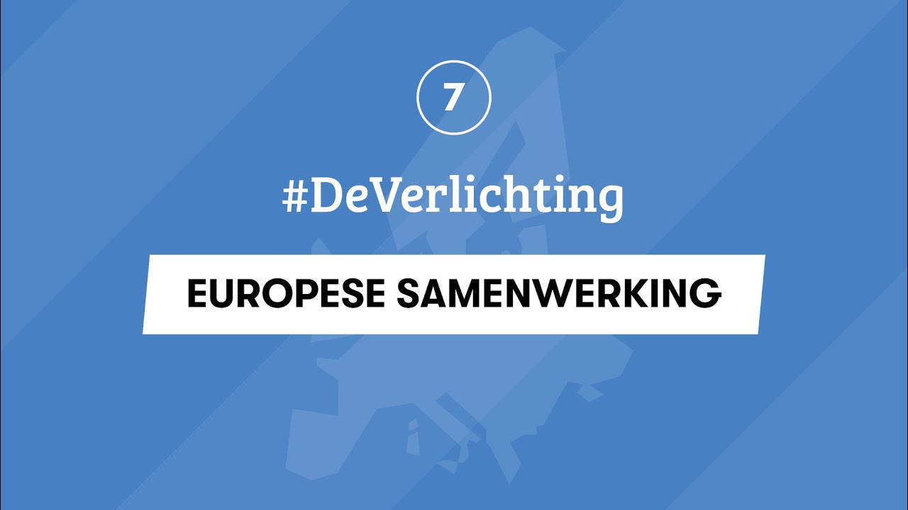 7 | GESCHIEDENIS EXAMEN | EUROPESE SAMENWERKING | #DeVerlichting