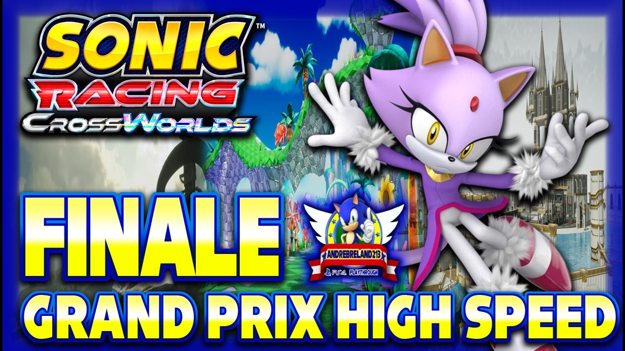 Sonic Racing: CrossWorlds PS5 (1080p60fps) - Grand Prix FINALE with Blaze the Cat