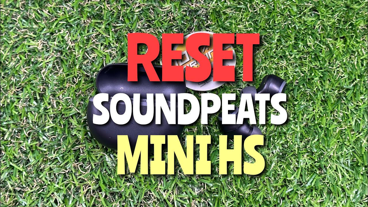 Reset Soundpeats Mini HS (วิธีรีเซ็ทหูฟัง แก้ปัญหาหูซ้ายและขวาไม่เชื่อมต่อกัน) #soundpeats