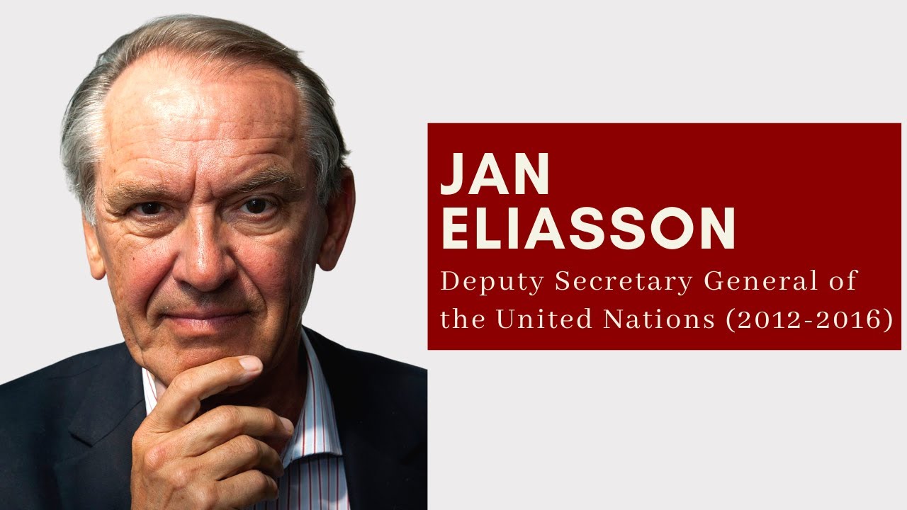 Jan Eliasson - UN Deputy Secretary General (2012-2016)