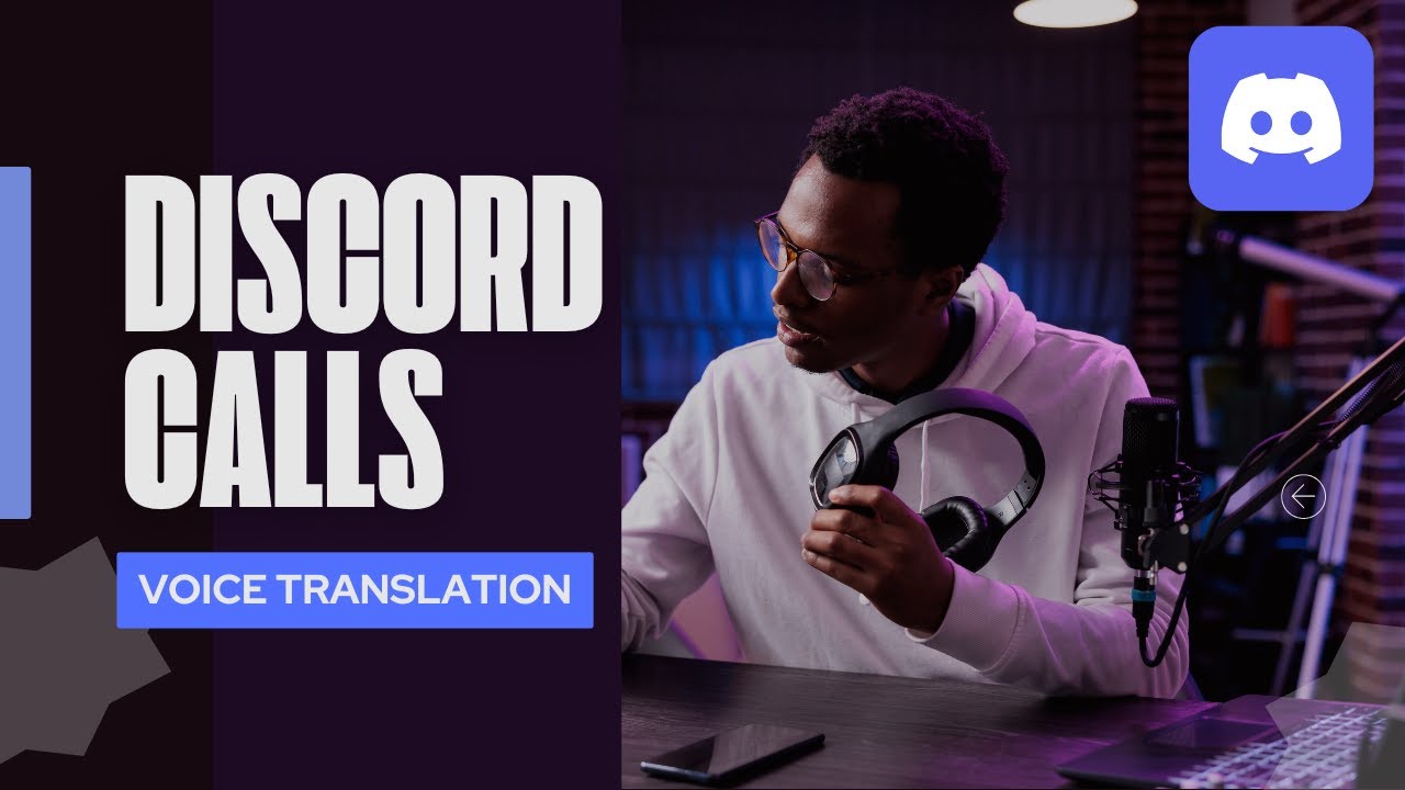 Voice translation for Discord Calls