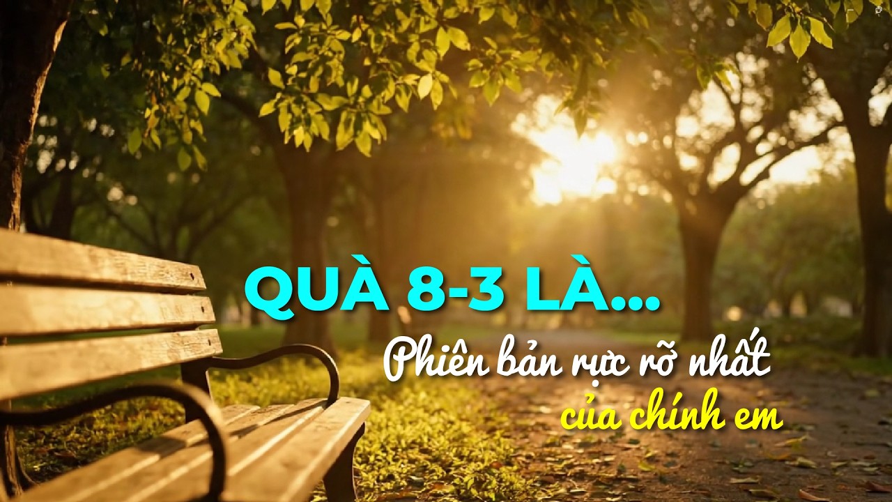 Quà 8/3 là… phiên bản rực rỡ nhất của chính em