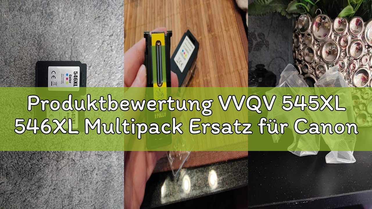 Produktbewertung VVQV 545XL 546XL Multipack Ersatz für Canon Druckerpatronen 545 546 XL PG-545XL CL-