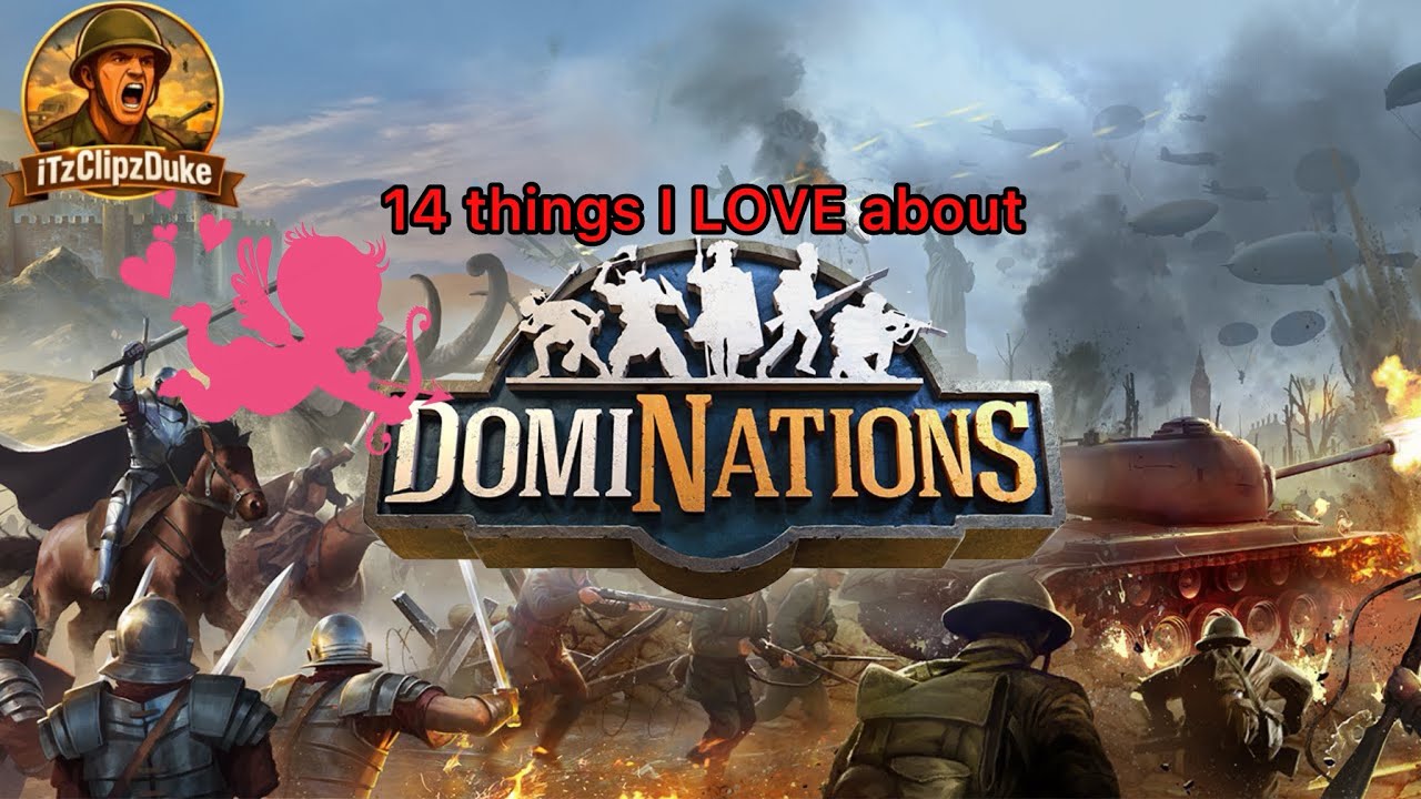 14 things I LOVE about DomiNations!